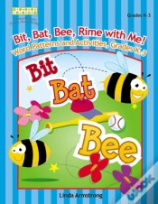 Capa do artigo Bit, Bat, Bee, Rime With Me! Word Patterns And Activities, Grades K-3