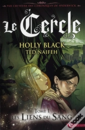Bit Lit T.1 Le Cercle, T1 : Les Liens Du Sang