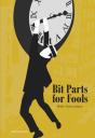 Bit Parts For Fools - Preview
