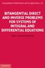 Bitangential Direct And Inverse Problems For Systems Of Integral And Differential Equations - Preview