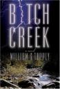 Bitch Creek - Preview