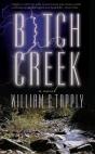 Bitch Creek - Preview