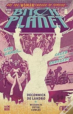 Capa do artigo Bitch Planet Volume 1: Extraordinary Machine