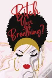Capa do artigo Bitch You Breathing? Gratitude Journal
