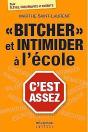Bitcher" Et Intimider A L'Ecole - C'Est Assez - Preview