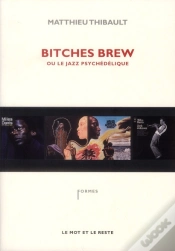 Capa do artigo Bitches Brew Ou Le Jazz Psycheledique