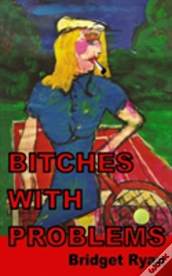 Capa do artigo Bitches With Problems