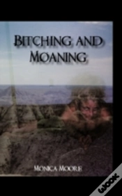Capa do artigo Bitching And Moaning