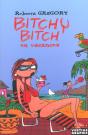 Bitchy Bitch En Vacances - Preview