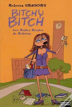 Capa do artigo Bitchy Bitch Tome 3 ; Les Rudes Études De Roberta