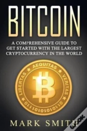 Capa do artigo Bitcoin: A Comprehensive Guide To Get St