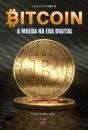 Bitcoin: A Moeda Na Era Digital - Preview