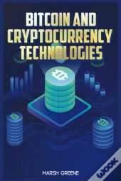 Bitcoin And Cryptocurrency Technologies