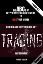 Bitcoin And Cryptocurrency Trading For Beginners