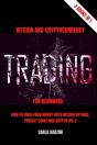 Bitcoin And Cryptocurrency Trading For Beginners - Preview