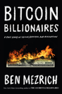 Bitcoin Billionaires - Preview