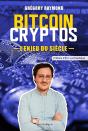 Bitcoin Cryptos, L'Enjeu Du Siècle - Preview