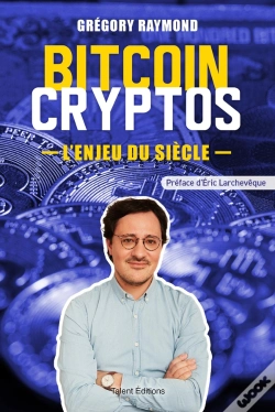 Capa do artigo Bitcoin Cryptos, L'Enjeu Du Siècle