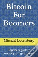 Bitcoin For Boomers