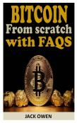 Bitcoin From Scratch With Faqs