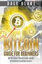 Bitcoin Guide For Beginners: Bitcoin Tra - Preview