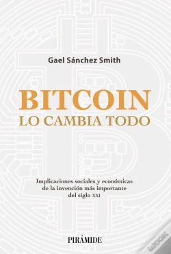 Capa do artigo Bitcoin Lo Cambia Todo
