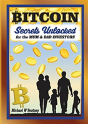 Bitcoin The Secrets Unlocked For Mum And Dad Investors - Preview