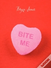 Bite Me
