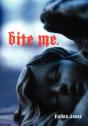 Bite Me. - Preview