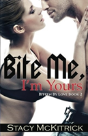 Bite Me, I'M Yours - Preview