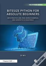 Bitesize Python For Absolute Beginners