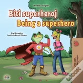 Biti Superheroj Being A Superhero