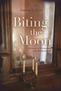 Biting The Moon - Preview