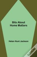 Bits About Home Matters