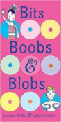 Bits, Boobs And Blobs - Preview