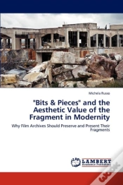 Capa do artigo "Bits & Pieces" And The Aesthetic Value Of The Fragment In Modernity