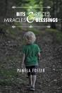 Bits & Pieces, Miracles & Blessings - Preview