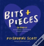 Bits   Pieces: 50 Quotes For Surviving A