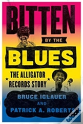 Bitten By The Blues