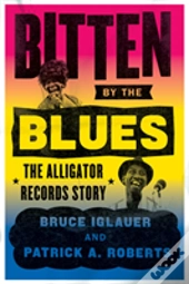Bitten By The Blues