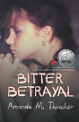 Bitter Betrayal - Preview