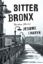 Bitter Bronx - Thirteen Stories - Preview