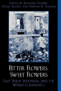 Bitter Flowers, Sweet Flowers - Preview