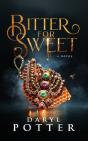 Bitter For Sweet - Preview
