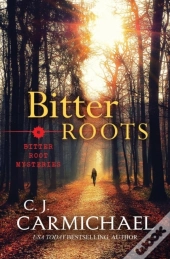 Bitter Roots