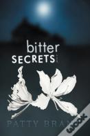 Bitter Secrets