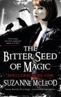 Bitter Seed Of Magic - Preview