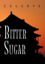 Bitter Sugar - Preview