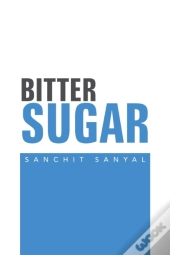 Bitter Sugar