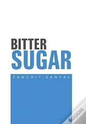 Bitter Sugar